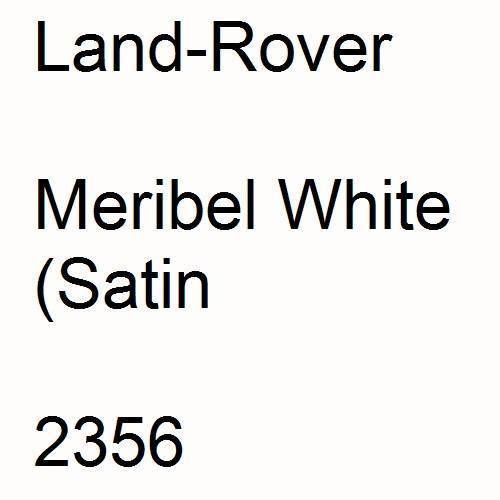 Land-Rover, Meribel White (Satin, 2356.